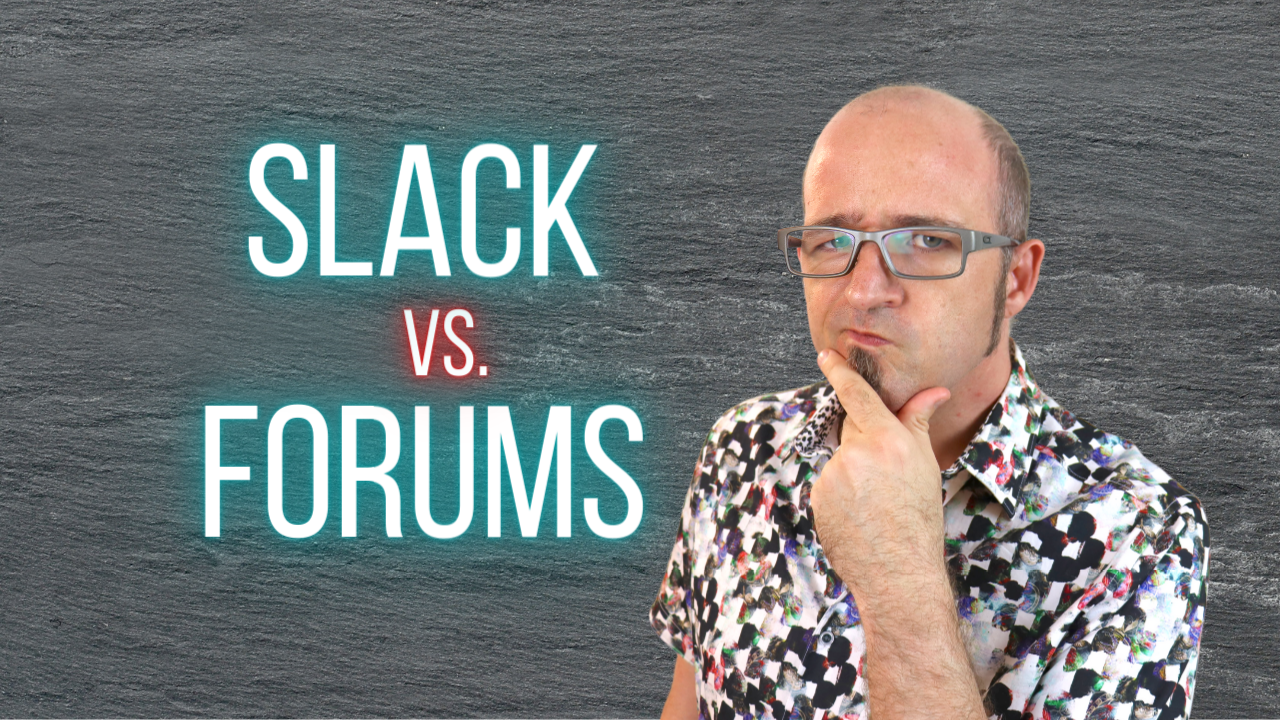 Slack vs. Forum